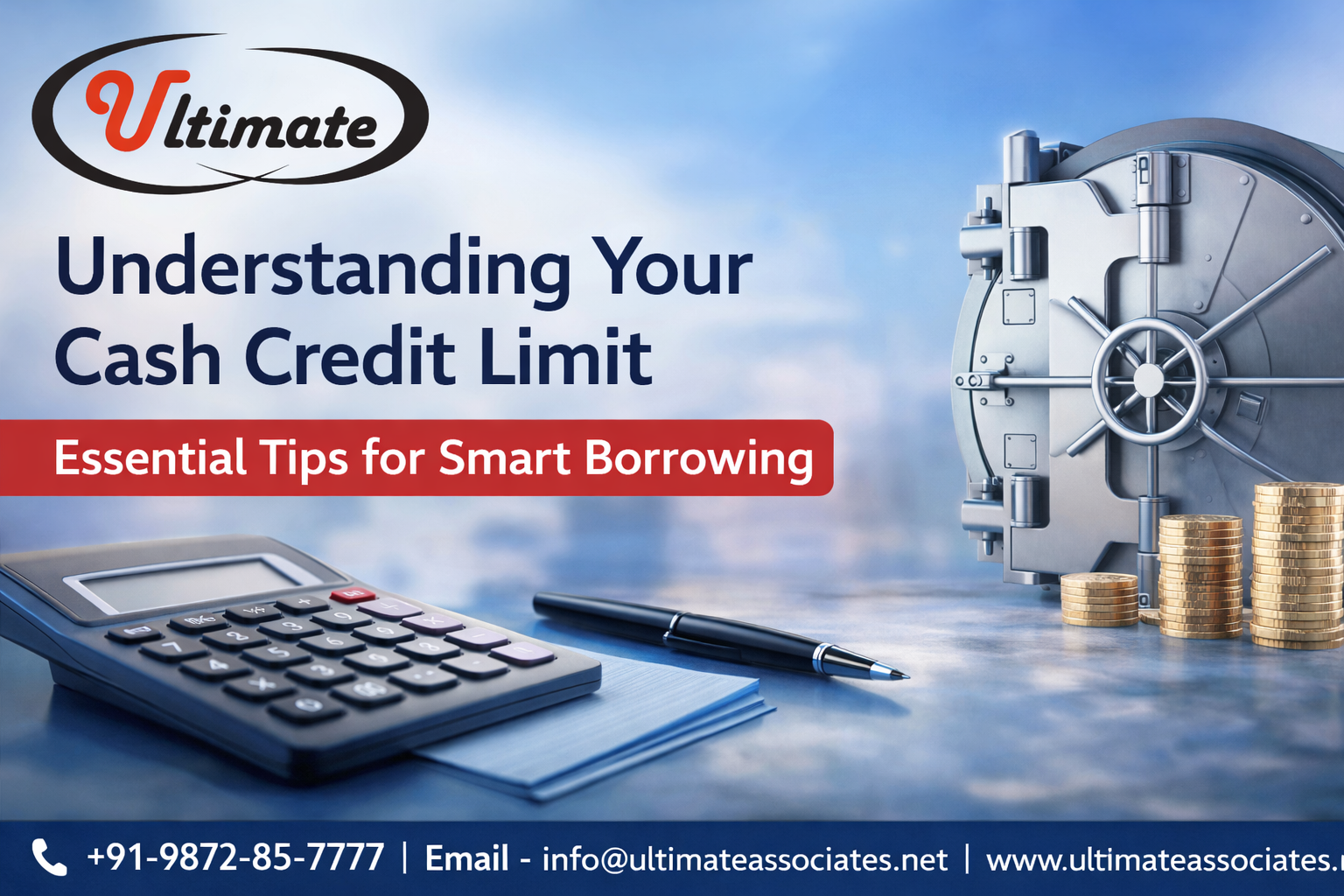 Understanding Your Cash Credit Limit: Essential Tips for Smart Borrowing