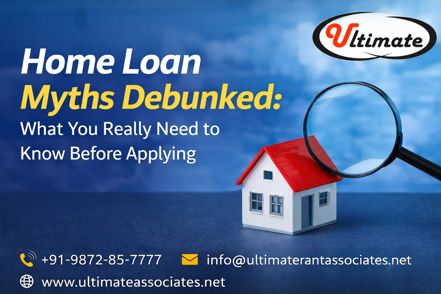 Home Loan Myths Debunked: What to Know Before Applying